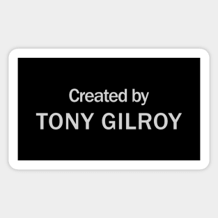 Created by Tony Gilroy Sticker